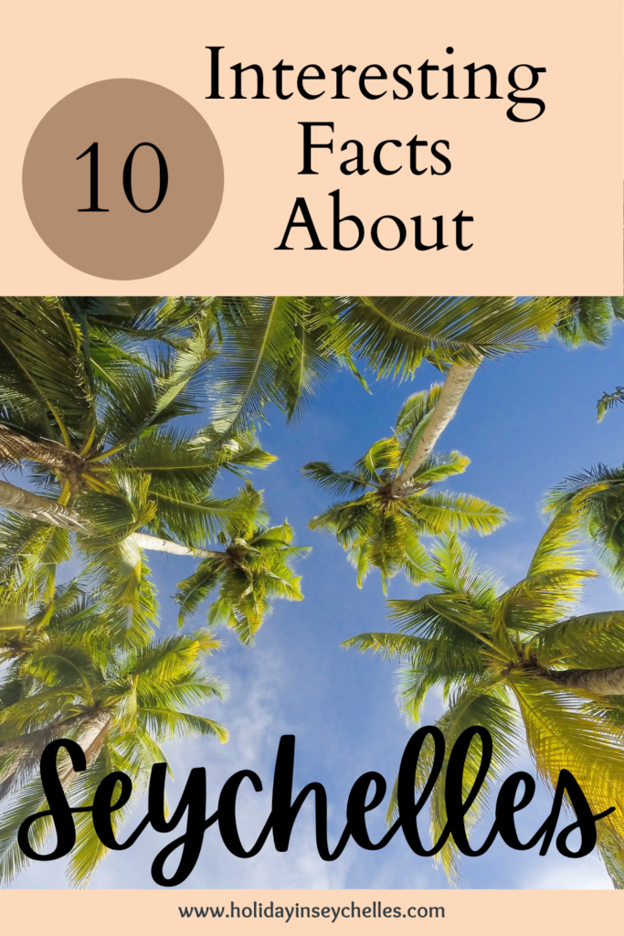 10 interesting facts about Seychelles